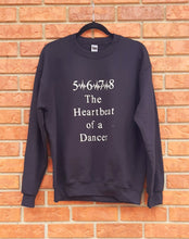 Load image into Gallery viewer, 5678 The Heartbeat of a Dancer - Black Crewneck
