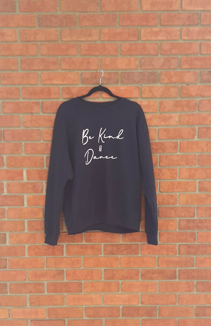 Be Kind & Dance Black Crewneck