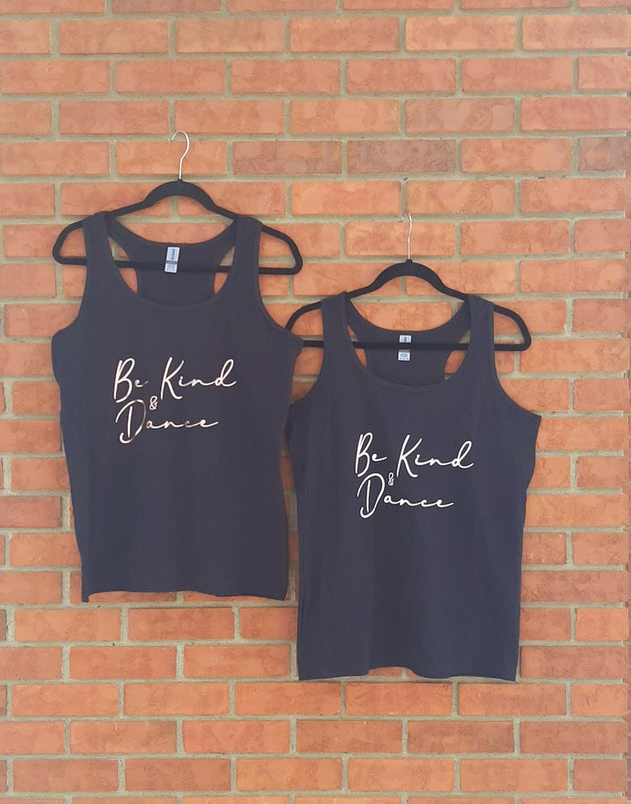 Be Kind & Dance Tank Tops