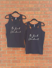 Load image into Gallery viewer, Be Kind &amp; Workout Tank Tops
